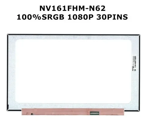 DISPLAY 16.1 NV161FHM-N62 SLIM 30 PINES IPS 60HZ FHD 1920X1080